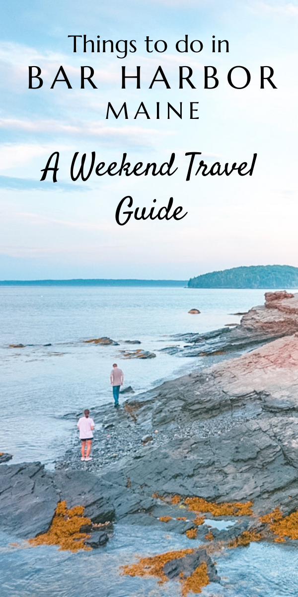 Things To Do In Bar Harbor Maine This Summer Mainely Katie